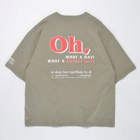 SUPERTHANKS OH,WHAT A DAY! BACK PRINT T-SHIRT